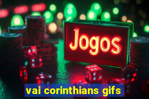 vai corinthians gifs